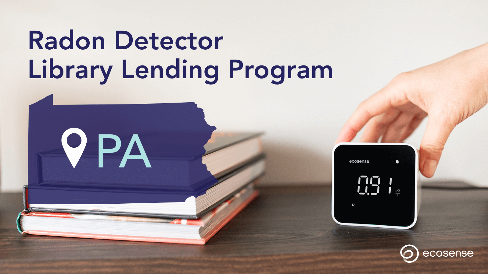 Ecosense Expands Radon Detector Library Lending Program Across Pennsylvania
