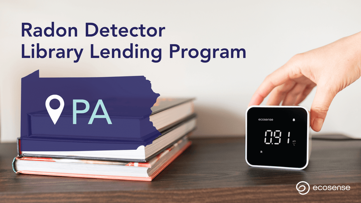 Ecosense Expands Radon Detector Library Lending Program Across Pennsylvania