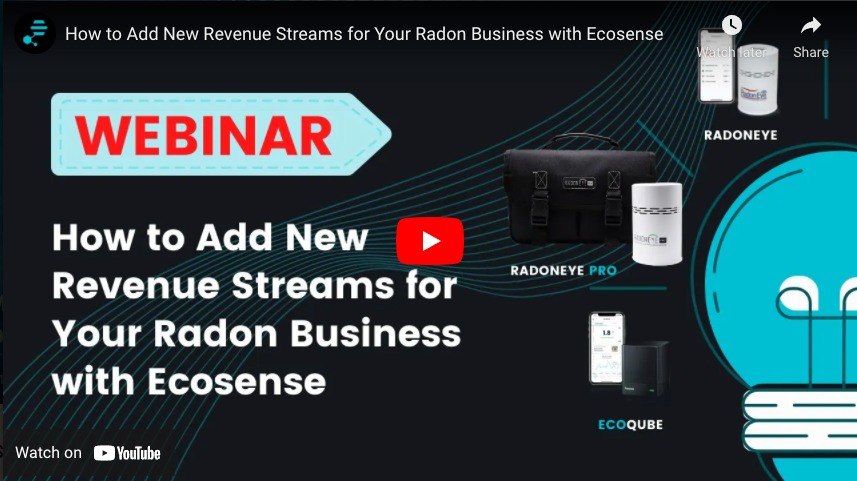 How to Add New Revenue Streams for Your Radon Business with Ecosense